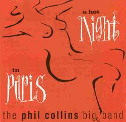 Phil Collins : A Hot Night in Paris